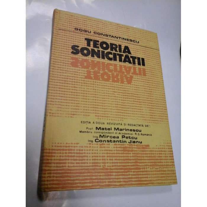 TEORIA SONICITATII - GOGU CONSTANTINESCU TEORIA SONICITATII - GOGU CONSTANTINESCU